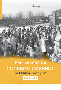 MES ANNEES AU COLLEGE CEVENOL