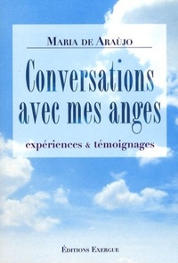 Conversations avec mes anges