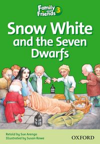 Family & Friends 3: Reader A: Snow White