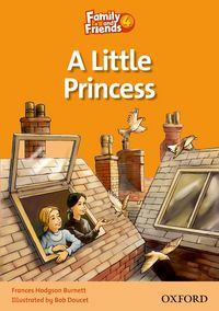 Family & Friends 4: Reader B: A Little Princess
