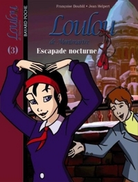 Loulou de Montmartre, Tome 03