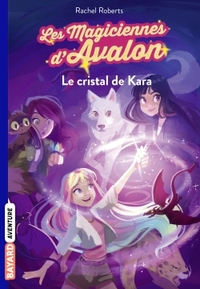 Les magiciennes d'Avalon, Tome 02