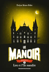 Le manoir saison 1, Tome 05