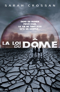 La loi du dôme, Tome 01