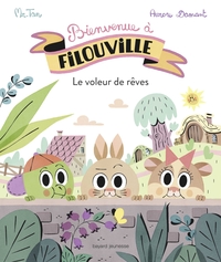 Bienvenue à Filouville, Tome 01