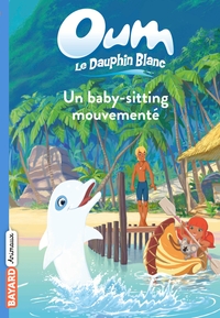 Oum le dauphin, Tome 01