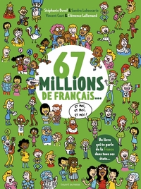 67 millions de Français... et moi, et moi, et moi