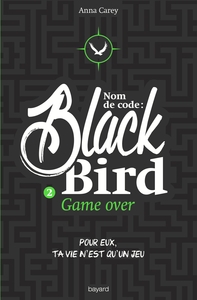 Nom de code : Blackbird , Tome 02