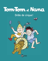 Tom-Tom et Nana, Tome 07