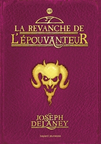 L'EPOUVANTEUR, TOME 13 - LA REVANCHE DE L'EPOUVANTEUR