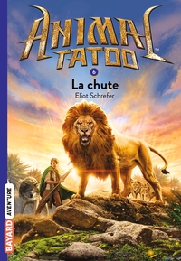 Animal Tatoo poche saison 1, Tome 06