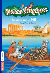 LA CABANE MAGIQUE, TOME 46 - MISSION SUR LE NIL