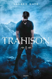 DAMNES, TOME 05 - TRAHISON