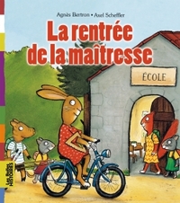 La rentrée de la maîtresse