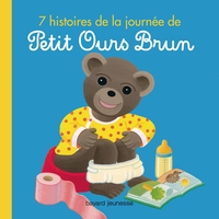 7 HISTOIRES DE LA JOURNEE DE PETIT OURS BRUN