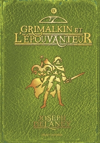 L'EPOUVANTEUR, TOME 09 - GRIMALKIN ET L'EPOUVANTEUR