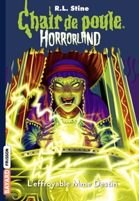 HORRORLAND, TOME 10 - L'EFFROYABLE MME DESTIN