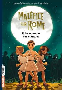 Maléfice sur Rome, Tome 03