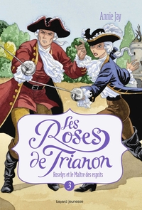 Les roses de Trianon, Tome 05