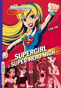 DC Super Hero Girls, Tome 02