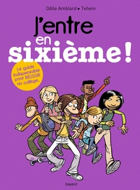 J'entre en sixième ! 2017