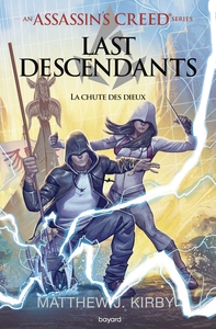 An Assassin's Creed series © Last descendants, Tome 03