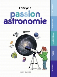 Passion astronomie - L'encyclo