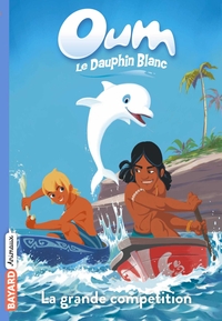 Oum le dauphin, Tome 02