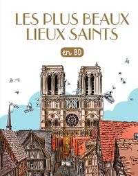 Les plus beaux lieux saints en BD