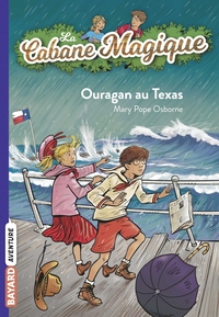 LA CABANE MAGIQUE, TOME 52 - OURAGAN AU TEXAS