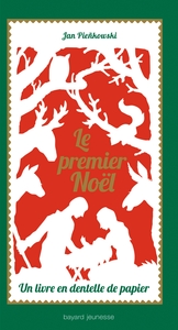 LE PREMIER NOEL - UN LIVRE EN DENTELLE DE PAPIER