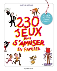 232 jeux pour s'amuser en famille