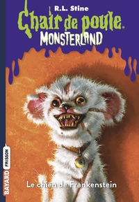 MONSTERLAND, TOME 04 - LE CHIEN DE FRANKENSTEIN