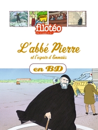 L'ABBE PIERRE ET L'ESPOIR D'EMMAUS, EN BD