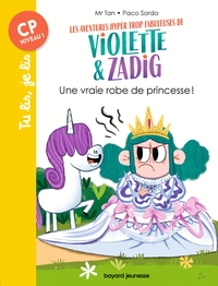 Les aventures hyper trop fabuleuses de Violette et Zadig, Tome 01