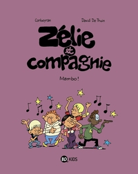 Zélie et compagnie, Tome 08