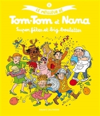 Le meilleur de Tom-Tom et Nana, Tome 04