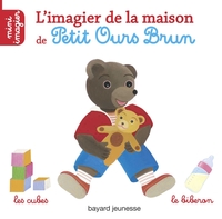 L'IMAGIER DE LA MAISON DE PETIT OURS BRUN - MINI IMAGIER