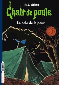 CHAIR DE POULE , TOME 10 - LA COLO DE LA PEUR