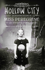 Miss Peregrine, Tome 02