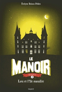 Le manoir saison 1, Tome 05