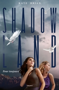 Pour toujours - Shadowland t02