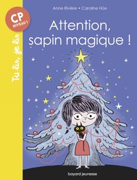 ATTENTION, SAPIN MAGIQUE !