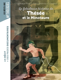 La fabuleuse histoire de Thésée et le minotaure