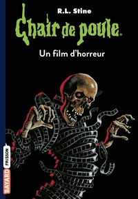 CHAIR DE POULE , TOME 52 - UN FILM D'HORREUR