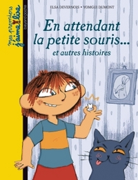 En attendant la petite souris... et autres histoires