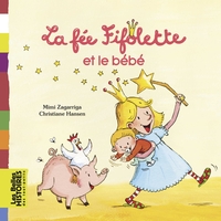 LA FEE FIFOLETTE ET LE BEBE