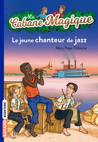 LA CABANE MAGIQUE, TOME 37 - LE JEUNE CHANTEUR DE JAZZ