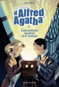 LES ENQUETES D'ALFRED ET AGATHA, TOME 03 - L'EXTRAORDINAIRE INVENTION DU DR SORENSON