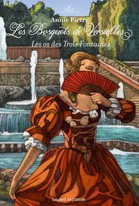 Les bosquets de Versailles, Tome 03